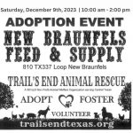 Trails End Retreat and Rescue Pet Adoption Event. Saturday, December 9th, 2023 from 10:00 am - 2:00 pm.